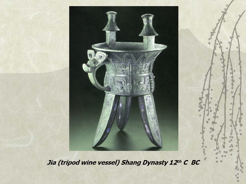 Jia (tripod wine vessel) Shang Dynasty 12th C  BC